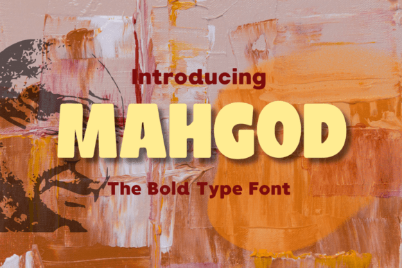 Mahgod Font: Bold & Unapologetic