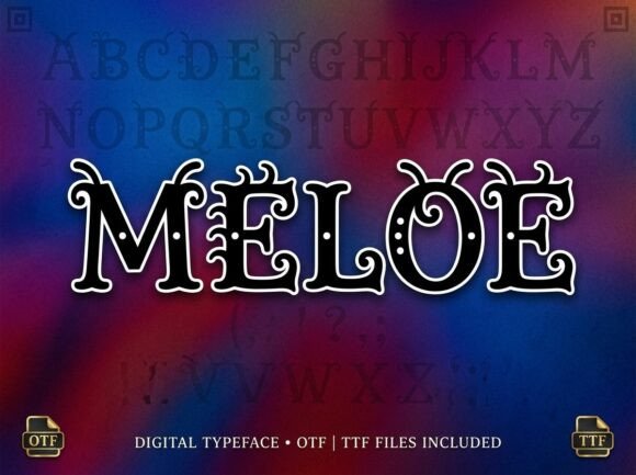 Meloe Font: Whimsical Display Type
