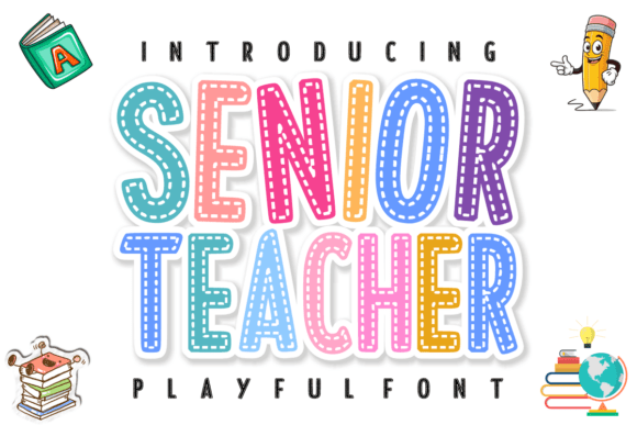 Senior Teacher Font
