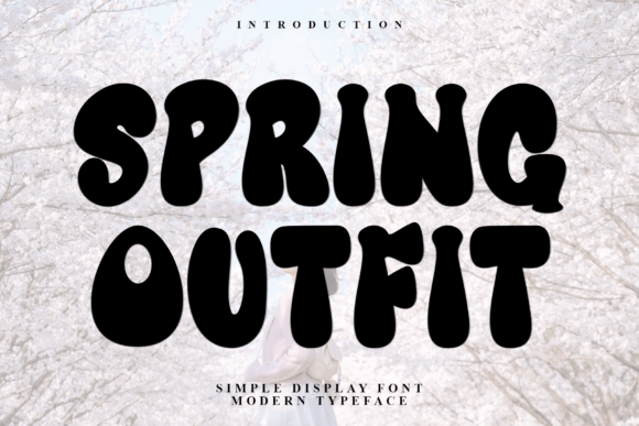 Spring Outfit Font Review