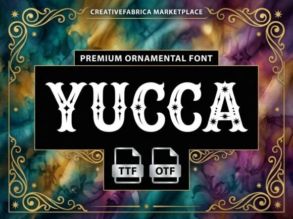 Yucca: A Premium Display Font